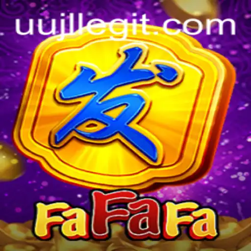 Exploring the Thrills of FaFaFa: The Ultimate Guide